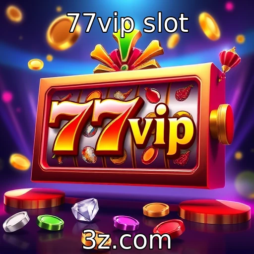 A evolução das slots online no mercado atual : 77vip slot